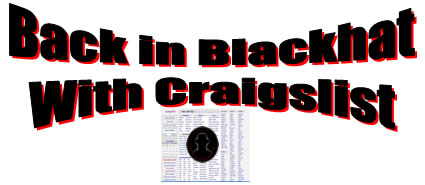 Back in Blackhat J Back in Blackhat with Craigslist